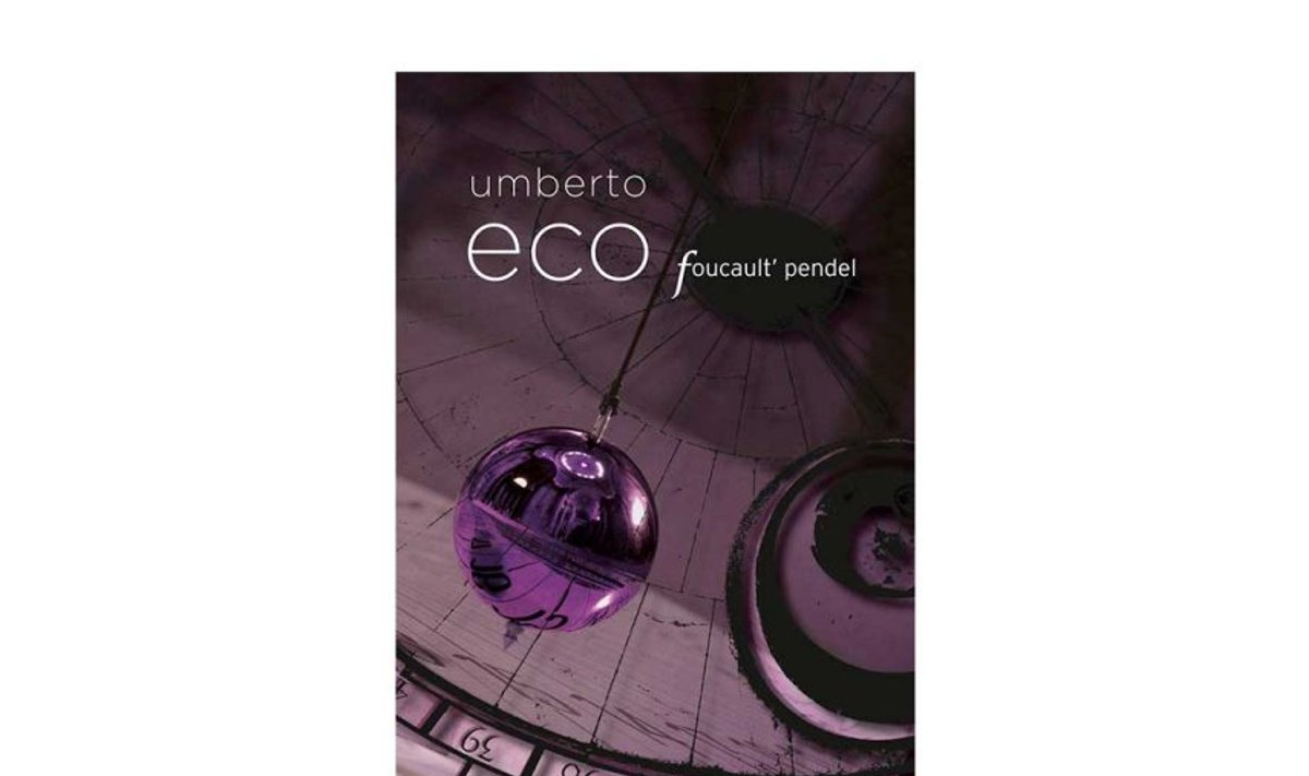 Umberto Eco “Foucault’ pendel”