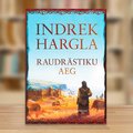 RAAMATUBLOGI: Indrek Hargla avab Muinas-Eesti tõe ja hinge