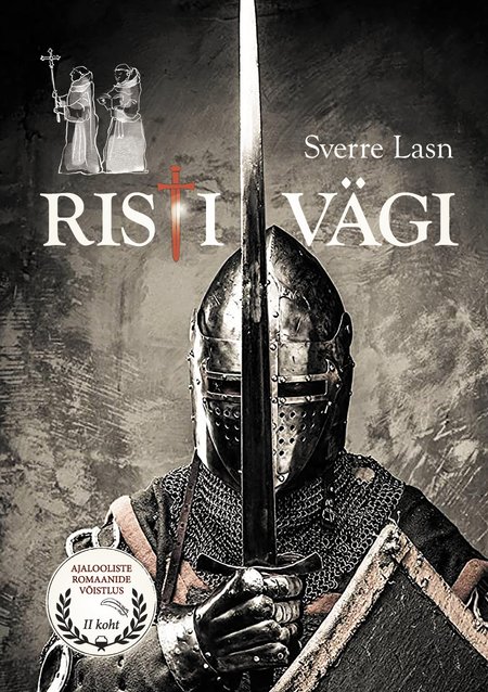 II koha sai võistlusel Sverre Lasn romaaniga „Risti vägi“