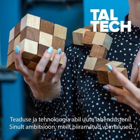 Tule õppima materjalitehnoloogiat TalTechis!