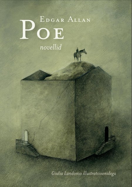 Edgar Allan Poe “Novellid” Rahva Raamat, 2017 224 lk.