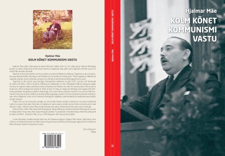 UNUSTATUD TEOS: Nõmme Koduloo­huviliste Koda andis sel aastal välja Mäe raamatu „Kolm kõnet kommunismi vastu“.