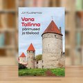 RAAMATUBLOGI: Tallinna (või Revali või Lindanise) lohemaod, nõiad ja mustad mungad ehk lood meie minevikust