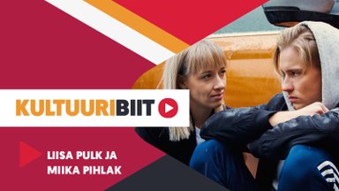 KULTUURIBIIT | Näitlejate Liisa Pulga ja Miika Pihlaku playlist