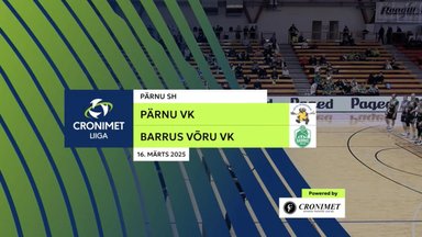 TÄISPIKKUSES | Vaata uuesti PÄRNU VK - Barrus Võru VK kohtumist!