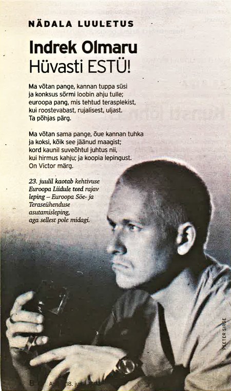 ESIMENE TRÜKIPROOV: 2001. aastal avaldas Indrek Ekspressis luuletuse. See oli pühendatud asjaolule, et laiali saadeti Euroopa Söeja Teraseühendus, ja ilmus Areenis nädala luuletuse rubriigis.