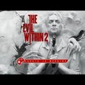 "Puhata ja mängida" vaatleb videomängu | The Evil Within 2 (PS4) nüüd odavalt ja põneva uuendusega