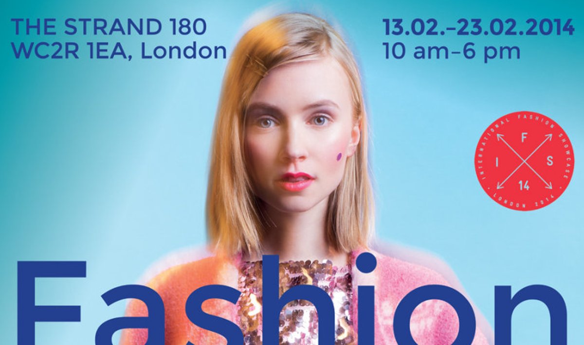 „Fashion Now: Estonia” näitus on avatud 13.–23. veebruaril kella 11–18 aadressil 180 The Strand, WC2R, London .
