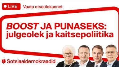 KUULA | „BOOST JA PUNASEKS“: julgeolek ja kaitsepoliitika