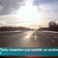 Tallinn-Tartu maantee uus lõik on valmis