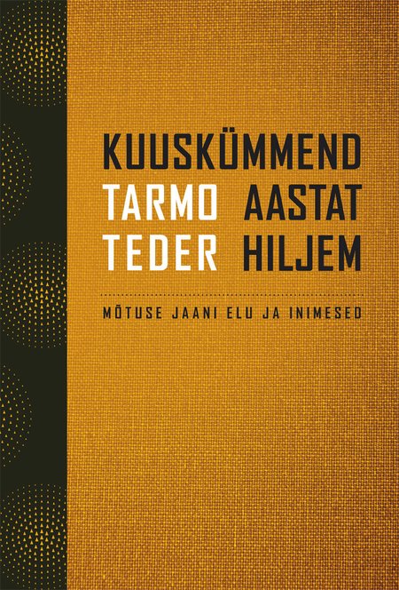 Tarmo Teder „Kuuskümmend aastat hiljem. Mõtuse Jaani elu ja inimesed“ II osa. EKSA (2019). 311 lk.