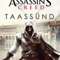 LOE KATKENDIT noorteraamatust Assassin's Creed: Ma maksan kätte neile, kes reetsid mu pere. Olen assassiin, olen tapja..."