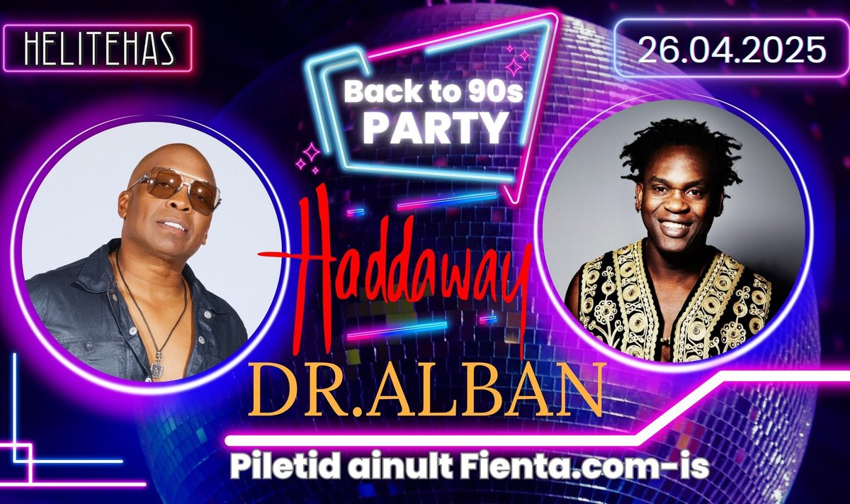 Haddaway и Dr. Alban выступят 26 апреля в клубе Helitehas в Таллинне.