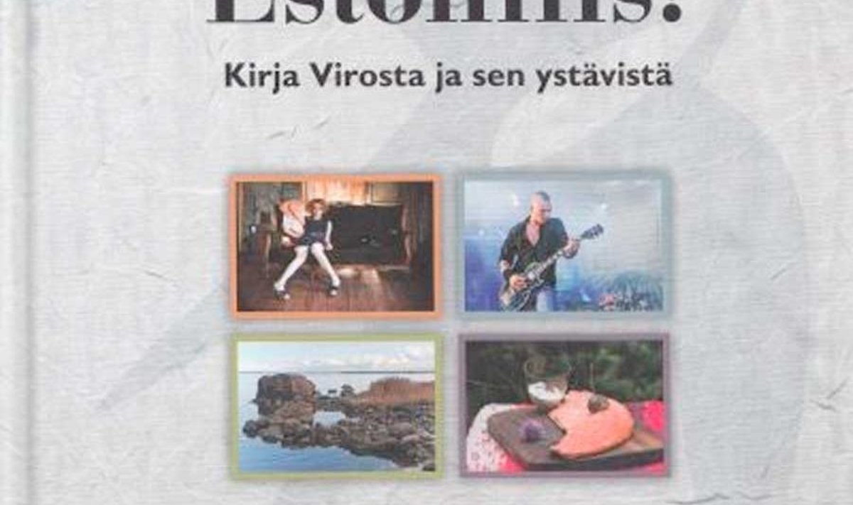 Koostanud Sanna Immanen, Terhi Pääskylä-Malmström“Estofiilis! Kirja Virosta ja sen ystävistä” Suomen Viro-yhdistysten liitto, 2011. 320 lk. 