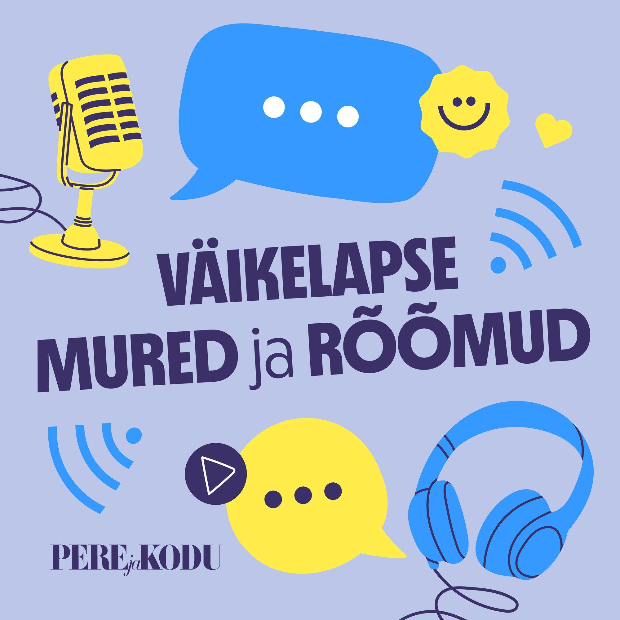 Lastega perede mured ja rõõmud