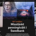 Шведское издание: Swedbank долгое время занимался масштабным и систематическим отмыванием средств