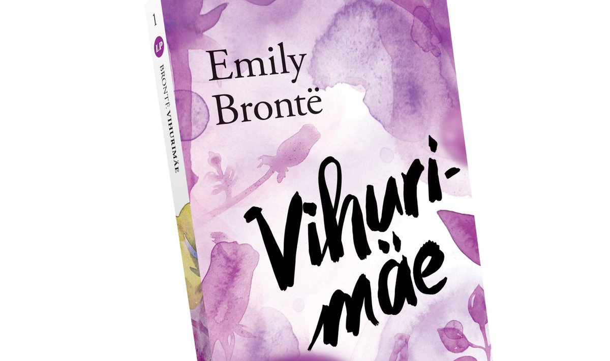Emily Brontë „Vihurimäe“, LP raamatusarja "Aegumatud armastuslood" avateos.