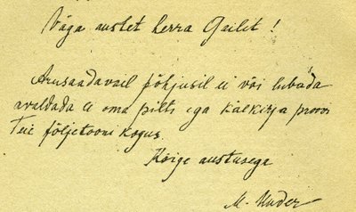 Sellise viisaka kirjaga vastas Marie Under August Gailitile, kes tahtis poetessilt käekirjanäidist.
