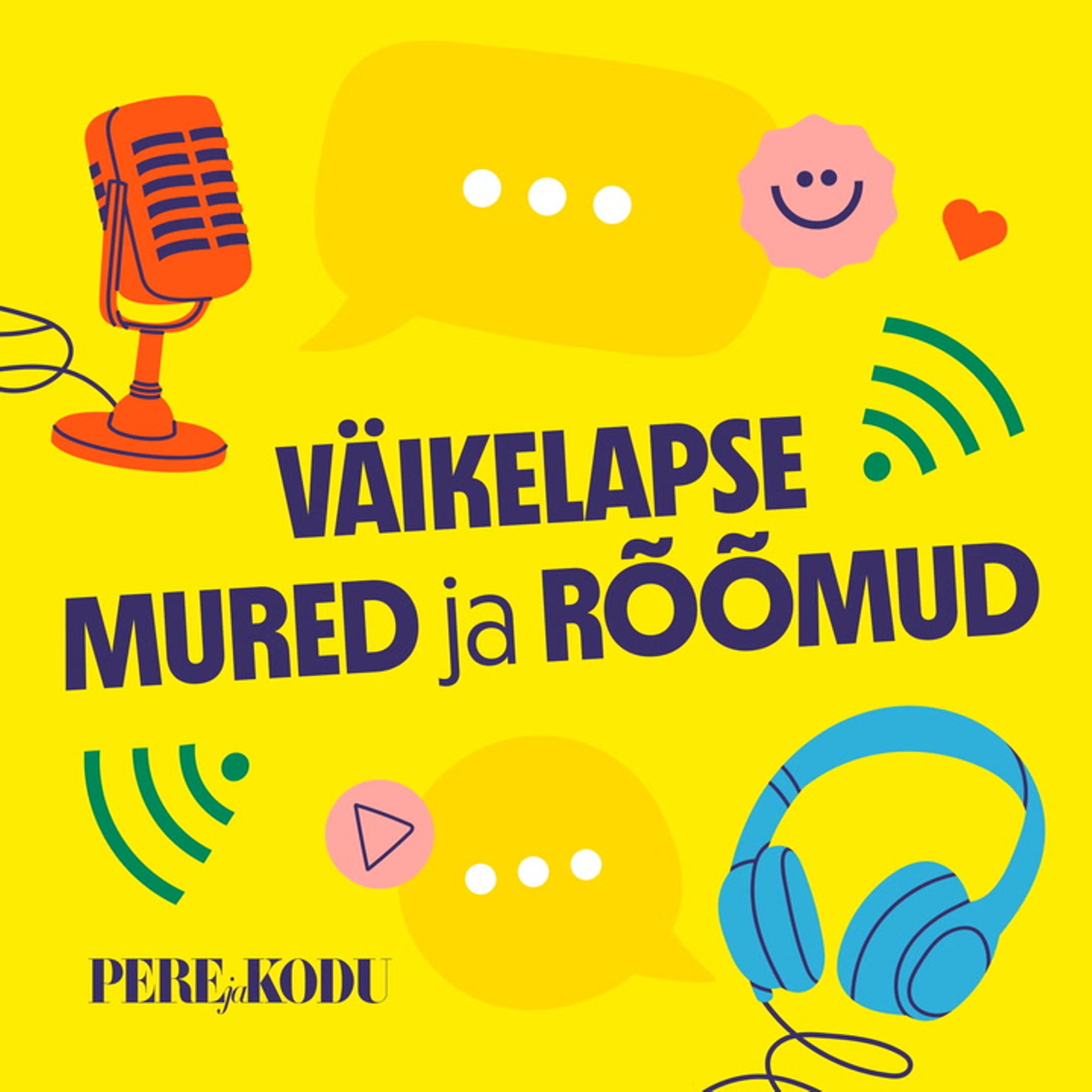 Lastega perede mured ja rõõmud