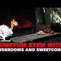 RETSEPT | Lihtne lõkkehautis seente ja maisiga