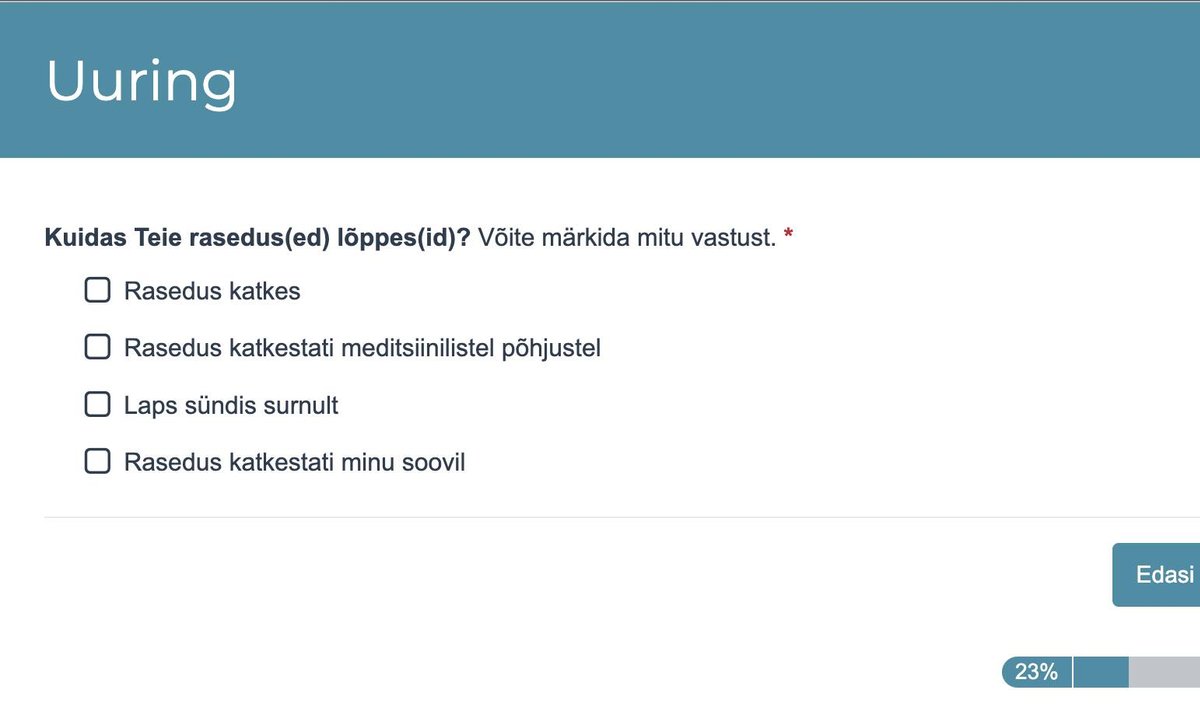 KÜSIMUS ABORDI KOHTA: SA Pere Sihtkapital uuris tuhandetelt lastetutelt naistelt muuhulgas seda, kas nad on aborti teinud. Seda ilma Tartu Ülikooli inimuuringute eetika komitee ja andmekaitse inspektsiooni loata.