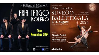 „Летняя ночь 2024“ и „Ария танго… Болеро“: звезды балета подарят эстонским зрителям танцевальные впечатления мирового уровня