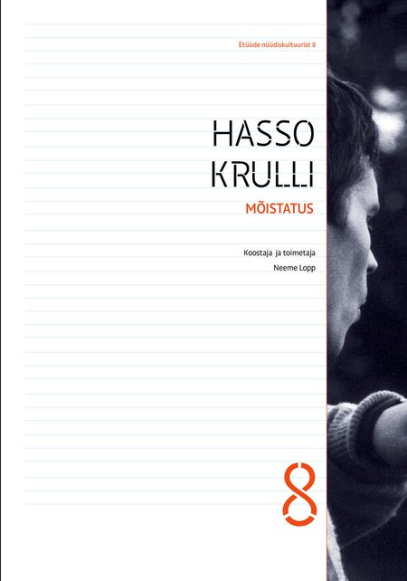 "Hasso Krulli mõistatus". Artiklikogumik. Koostanud Neeme Lopp TÜ kirjastus, 2019 256 lk.