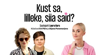 KUST SA, LILLEKE, SIIA SAID?│Vene emakeelega eestlannad: koolis öeldi, et õpiksime parem inglise keelt, nagunii keegi meid siia ei taha