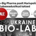 FAKTIKONTROLL | Portaal Eesti Eest! levitab valeinfot Mariupoli „biolaborite“ kohta ja õigustab Venemaa sissetungi Ukrainasse