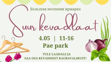 Управа района Ласнамяэ приглашает на весеннюю ярмарку