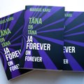 OSALE AUHINNAMÄNGUS ja võida Margus Karu ülimenukas uus raamat "Täna on täna ja forever on forever"