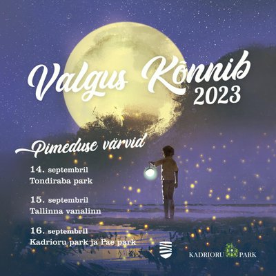 "Valgus kõnnib"