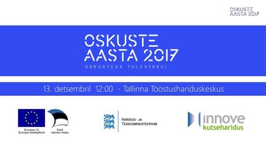 VAATA UUESTI | Oskuste aasta inspiratsiooniüritus Tallinna Tööstushariduskeskuses