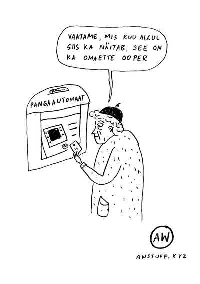 "Pangaautomaat". Illustratsioon: AW (Liisa Kruusmägi ja Janno Pikkat)