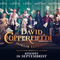Täna kinoekraanidele jõudev "David Copperfieldi isiklik elulugu" ühendab superstaarist kirjaniku ja geeniusest režissööri