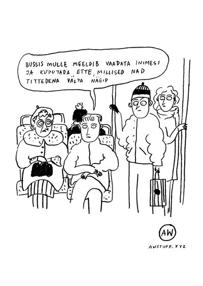 "Bussis". Illustratsioon: AW (Liisa Kruusmägi ja Janno Pikkat)