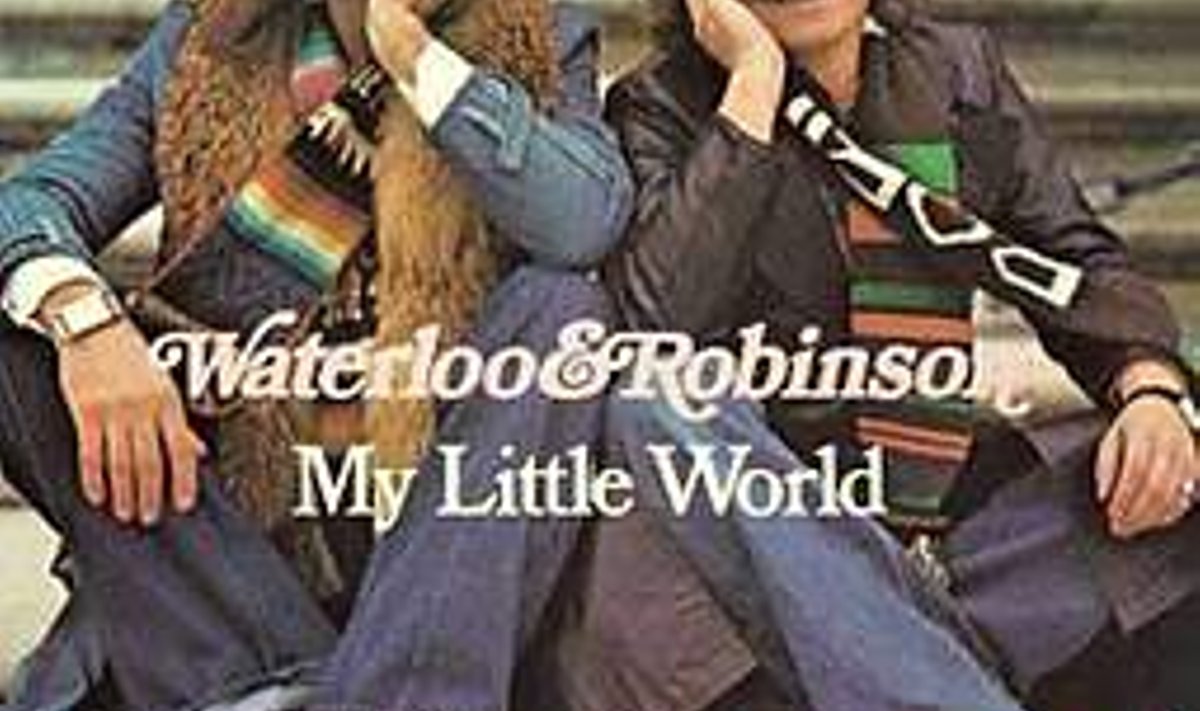 Waterloo & Robinson “My Little World”