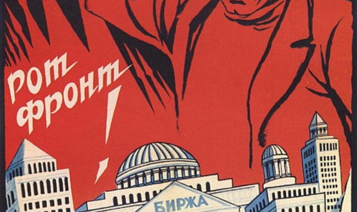 Viktor Deni 1932. aastal valminud propagandaplakat. 80 aastat on möödunud, kuid võitlus kapitalismi vastu kestab. Ka populism pole kuhugi kadunud.
