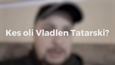 VIDEO | Kes ta oli? Plahvatuses tapetud Vladlen Tatarski parimad palad „ajakirjanikuna“ ja kaadrid kuulsusrikkast lõpust