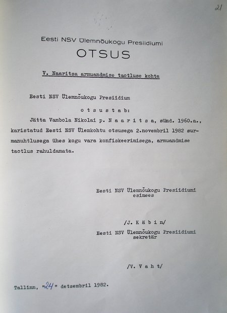RAHULDAMATA: Eesti NSV Ülemnõukogu Presiidiumi otsus Vambola Naaritsa armuandmise taotluse kohta.