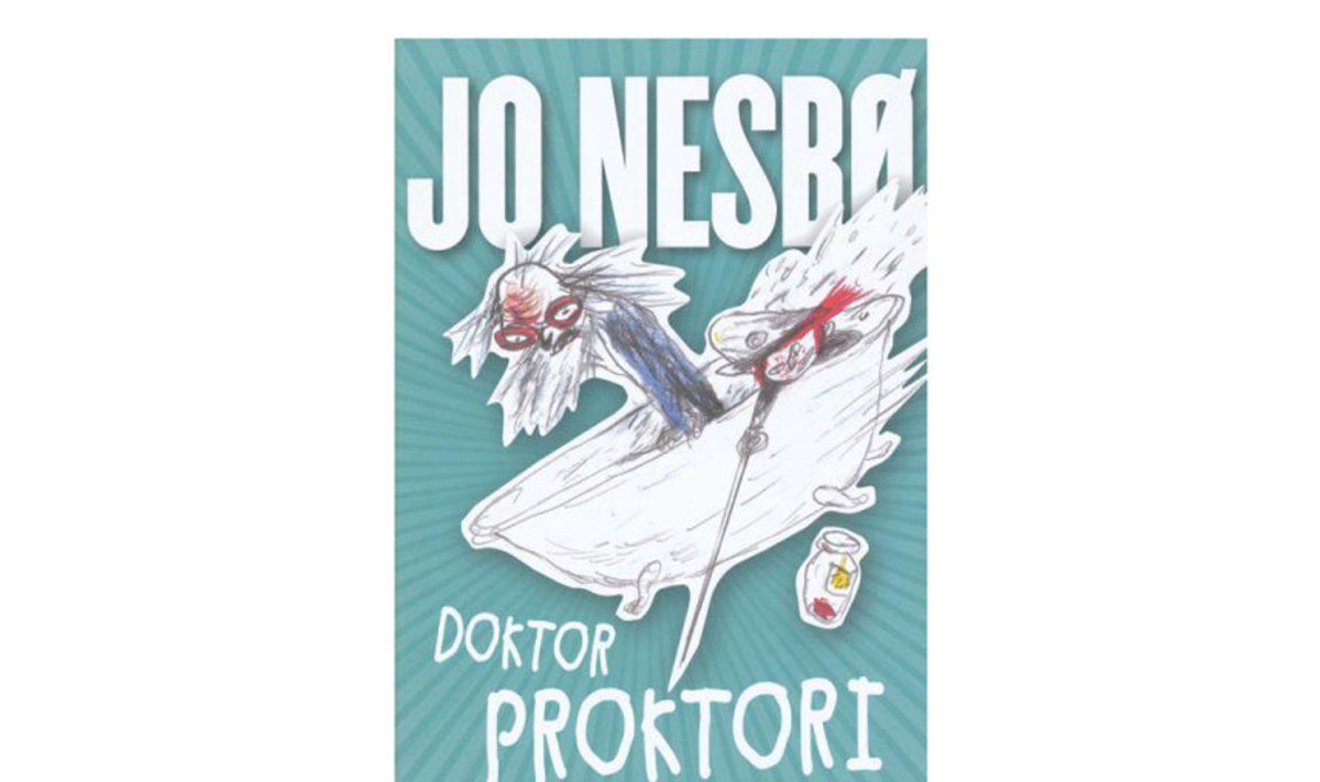 Jo Nesbø “Doktor Proktori ajavann”