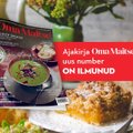 Oma Maitse NOVEMBRINUMBRIS: Jaagup Kreemi söögiseiklused, mida teha toidufoobiaga, soojad salatid ja eriti hõrgud koogid-pirukad mitmel moel