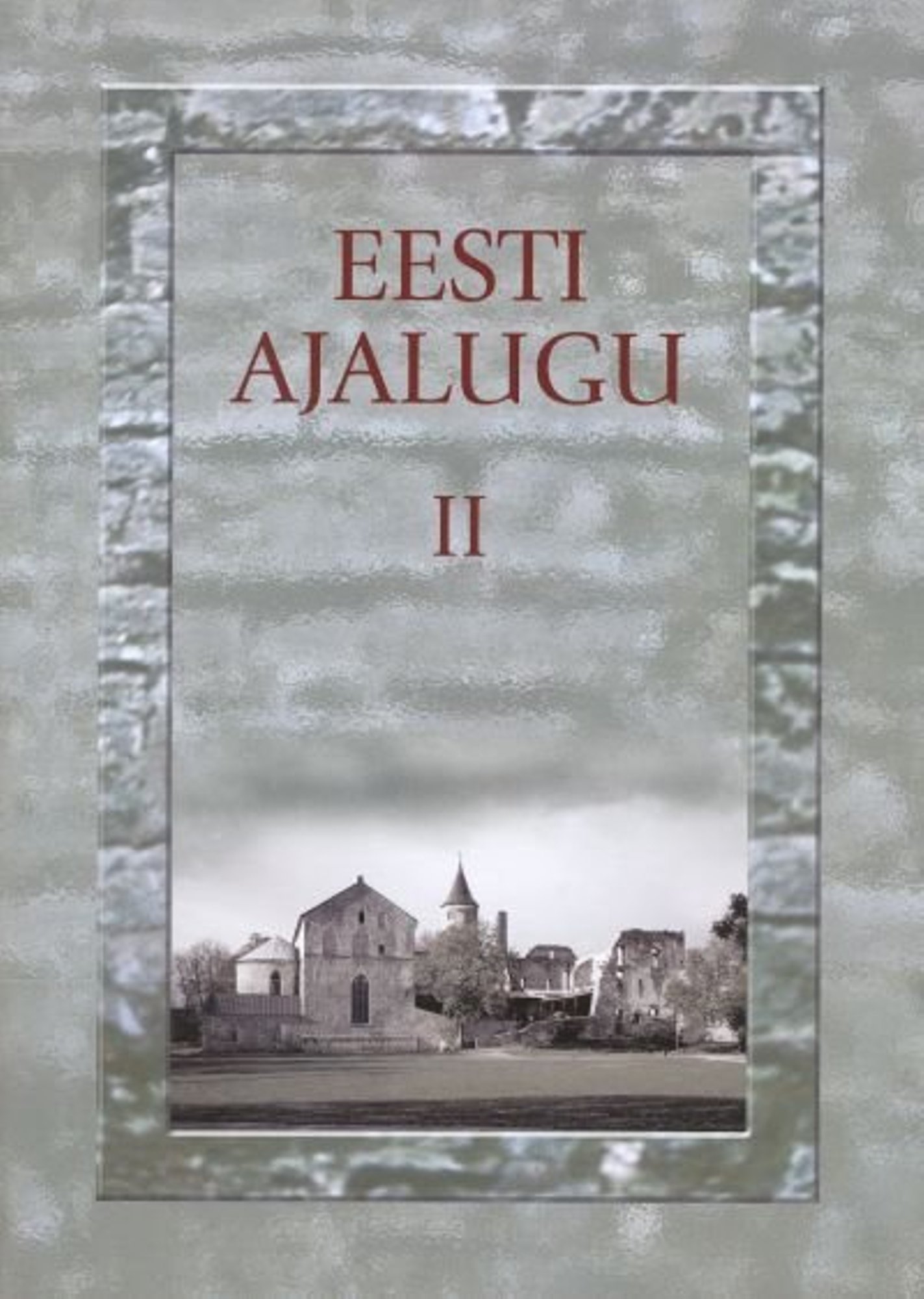 Vastuoluline Raamat "Eesti Ajalugu II" On Suurtest Raamatupoodidest ...