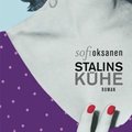 Sofi Oksaneni Eesti-aineline debüütromaan „Stalini lehmad“ ilmus saksa keeles