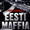 Paavo Kanguri ülimenukas raamat "Eesti maffia" troonib müügiedetabeleid