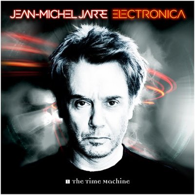 Jean-Michel Jarre„Electronica 1 – The Time Machine“