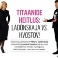 Titaanide heitlus: Ladõnskaja vs. Hvostov!