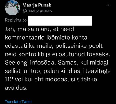 Politsei peab aega kulutama kuulujuttudele, mis tekivad nii juuksuritoolis kui sotsiaalmeedias. Samal ajal ei saa ühtegi juhtumit välistada, mistõttu kulub politseil praegu omajagu ressurssi infosõjaga tegelemiseks.